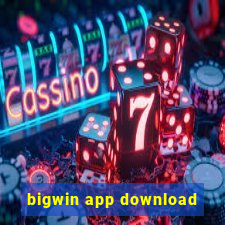 bigwin app download